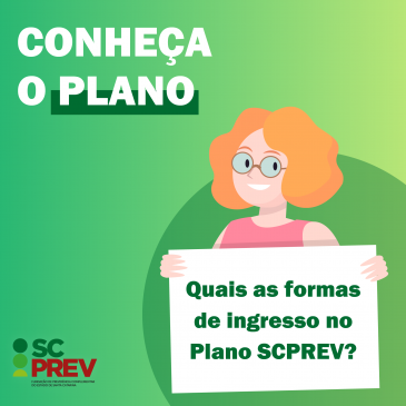 Quais as formas de ingresso no Plano SCPREV?