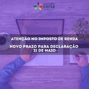 IR 2021 – Receita Federal divulga novo prazo para envio da declaração