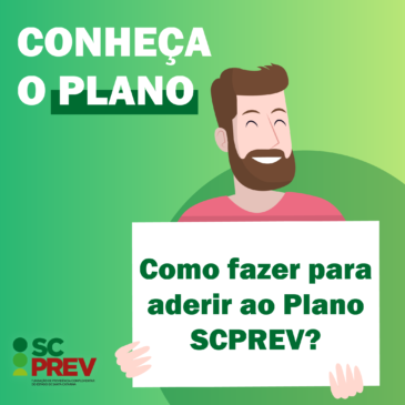 Como fazer para aderir ao Plano SCPREV?