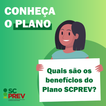 Quais são os benefícios do Plano SCPREV?