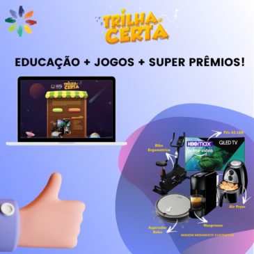 Trilha Certa: Diversão + prêmios!