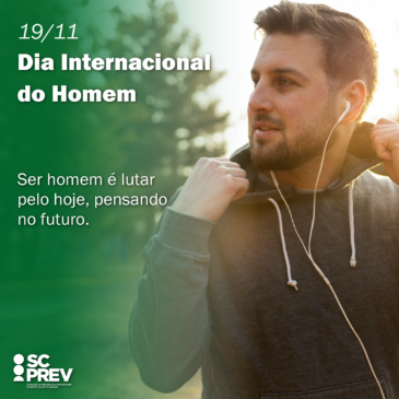 Feliz Dia Internacional do Homem