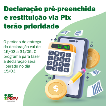 Declaração pré-preenchida e restituição via Pix terão prioridade