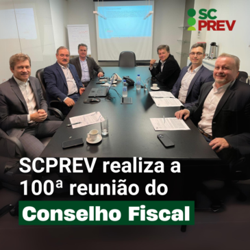 SCPREV realiza a 100ª reunião do Conselho Fiscal