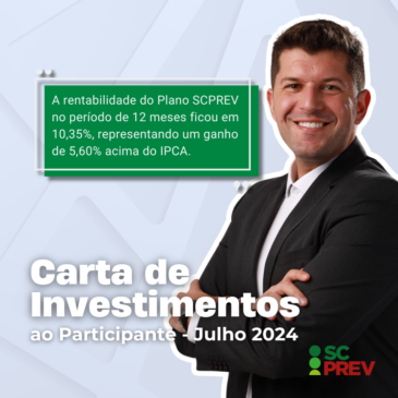 Carta de Investimentos – Julho 2024