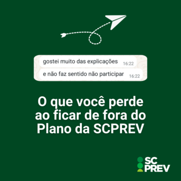 O Que Você Perde ao Ficar de Fora do Plano SCPREV