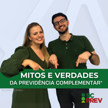 SCPREV lança série “Mitos e Verdades” para desmistificar questões importantes sobre previdência complementar