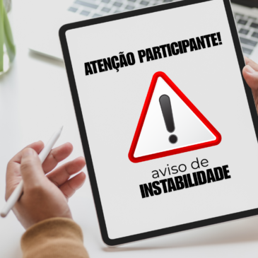 Aviso de instabilidade na Área do Participante
