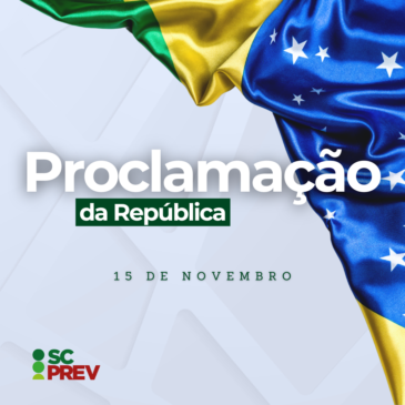 15 de Novembro – Proclamação da República: Um marco de liberdade, cidadania e planejamento para o futuro