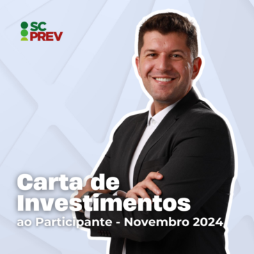 Carta de Investimentos – Novembro 2024