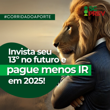 Invista seu 13º no futuro e pague menos Imposto de Renda em 2025