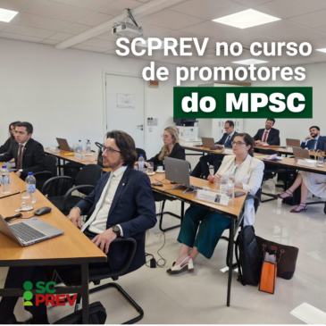SCPREV participa do curso de formação dos promotores de justiça de MPSC