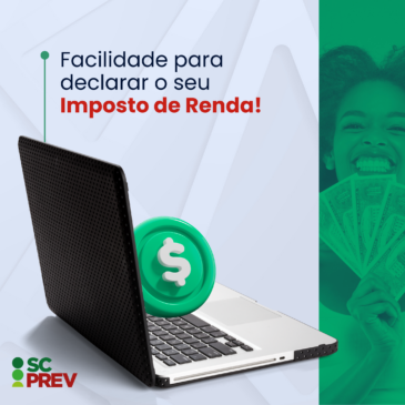 Facilidade para declarar seu Imposto de Renda!