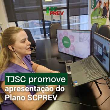 Apresentação do Plano SCPREV: Preparando Servidores do TJSC