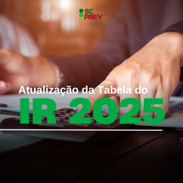 Nova Tabela do IR entra em vigor a partir de maio de 2025