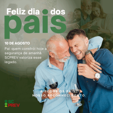SCPREV deseja um Feliz dia dos Pais!
