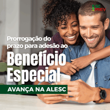 Prorrogação do prazo para adesão ao Benefício Especial pela Adesão Patrocinada (BEP) avança na ALESC