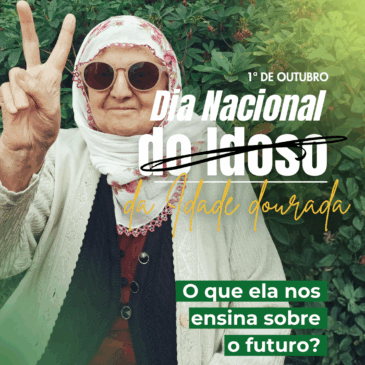 1º de outubro – Dia Nacional do Idoso