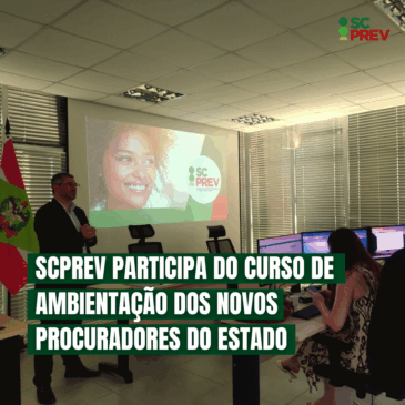 SCPREV participa do Curso de Ambientação dos novos Procuradores do Estado
