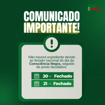 SCPREV informa: Não haverá atendimento em 20 e 21 de novembro