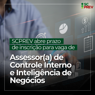 SCPREV prorroga prazo de inscrição para vaga de Assessor(a) de Controle Interno e Inteligência de Negócios